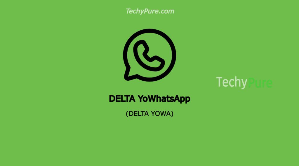 DELTA YoWhatsApp APK v5.0.2 (DELTA YOWA) Free Download 2023